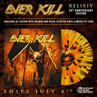 OVERKILL - RELIXIV (20th Anniversary Edition) - LP - Yellow w/ Orange & Black Splatter Vinyl