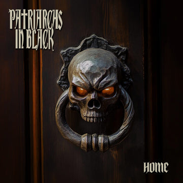 PATRIARCHS IN BLACK - Home - CD [SEP 5]