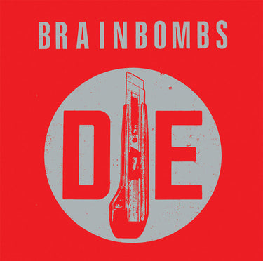 BRAINBOMBS - Die