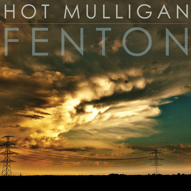 HOT MULLIGAN - Fenton + Honest & Cunning
