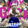 LADY GAGA - Artpop (Reissue)