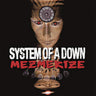 SYSTEM OF A DOWN - Mesmerize (Reissue)