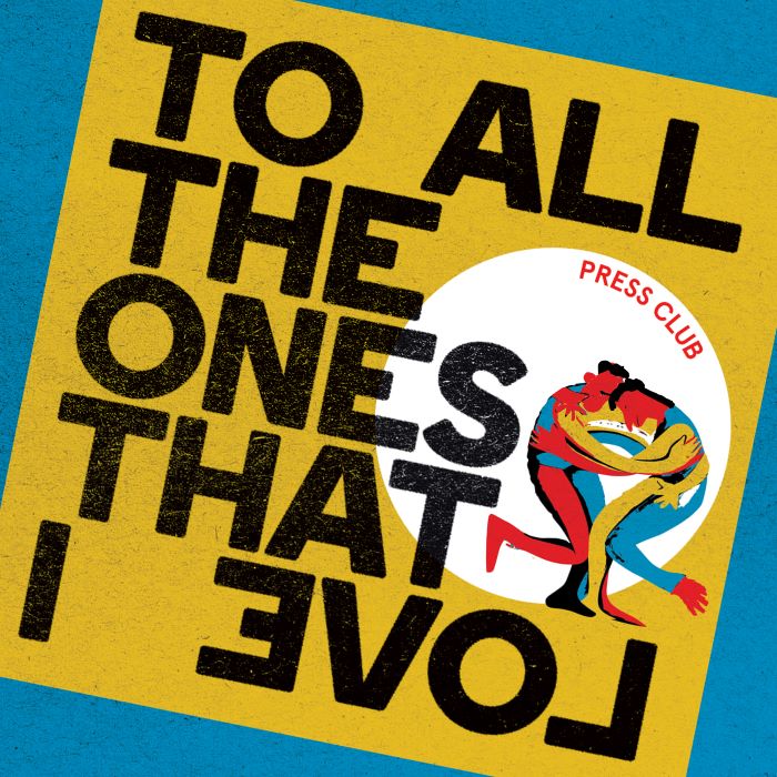 PRESS CLUB - To All The Ones That I Love - LP - Yellow Vinyl [MAY 2]