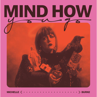 Michelle Burke - Mind How You Go