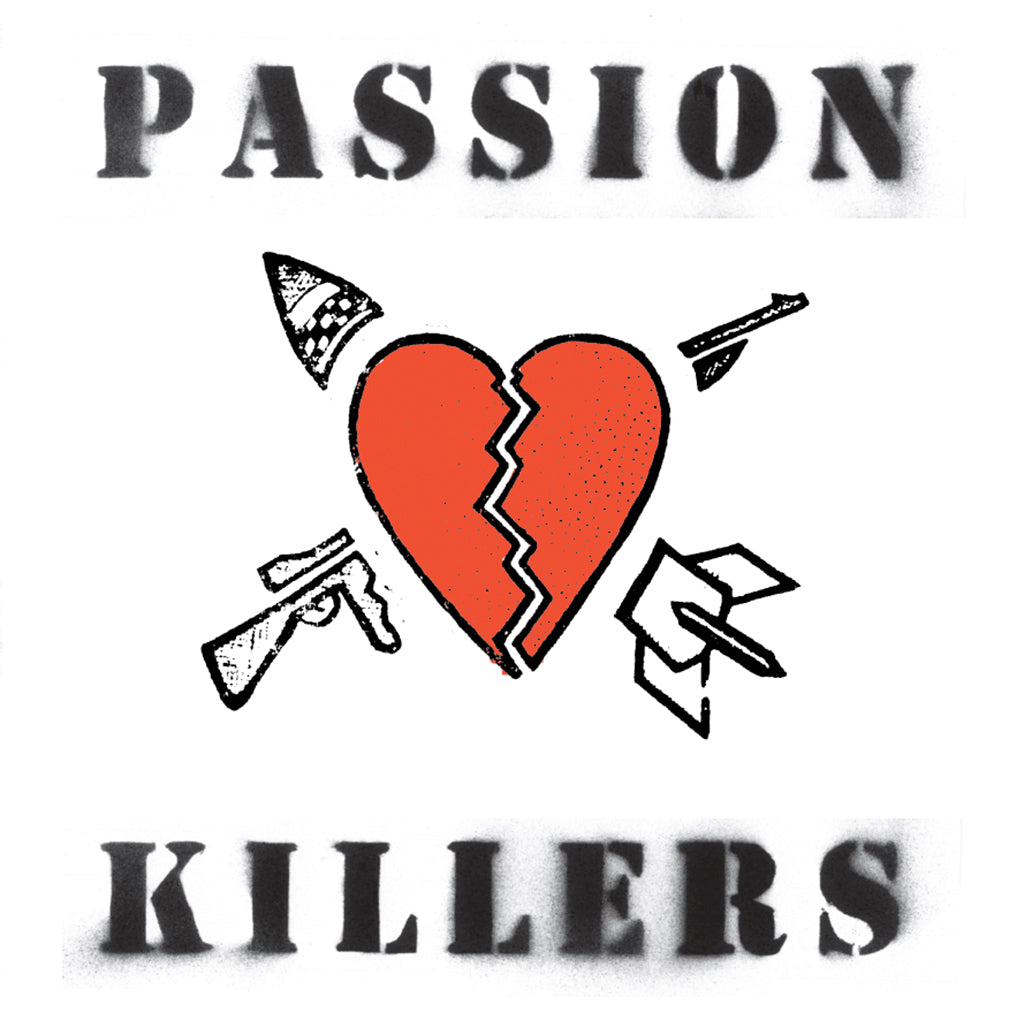 PASSION KILLERS - They Kill Our Passion With Their Hate And Wars (Reissue) - LP - Vinyl [AUG 8]