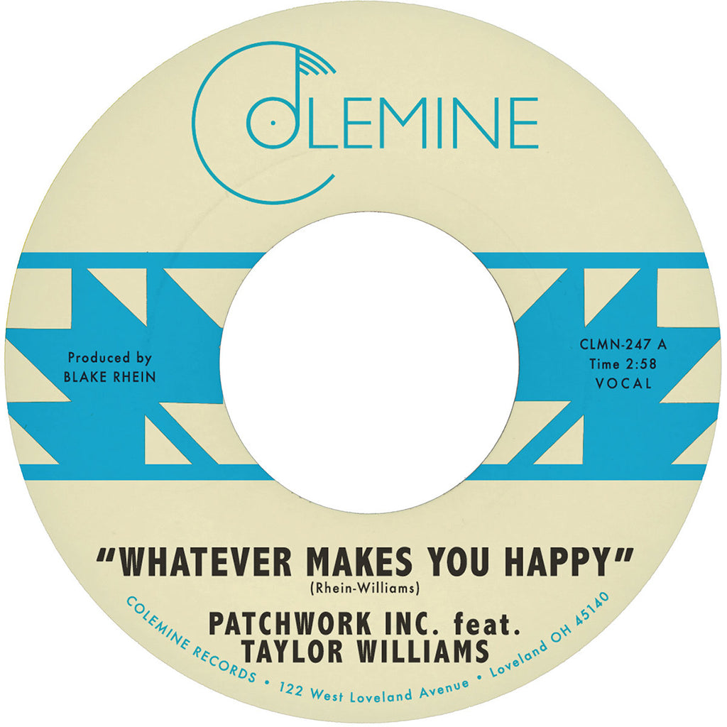 PATCHWORK INC. FEAT. TAYLOR WILLIAMS / WYATT WADDELL - Whatever Makes You Happy / Last Forever - 7'' - Seaglass Blue Coloured Vinyl [FEB 21]