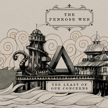 THE PENROSE WEB - The Least Of Our Concerns - LP - Vinyl [JUL 11]