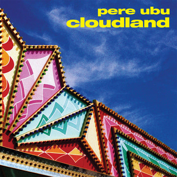 PERE UBU - Cloudland (Repress) - LP - Vinyl