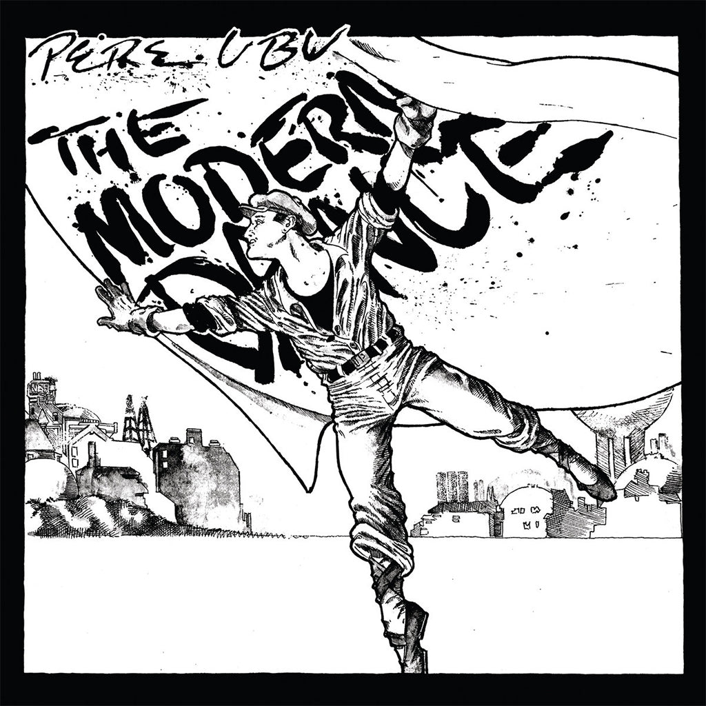 PERE UBU - The Modern Dance [2024 Repress] - LP - Black Vinyl