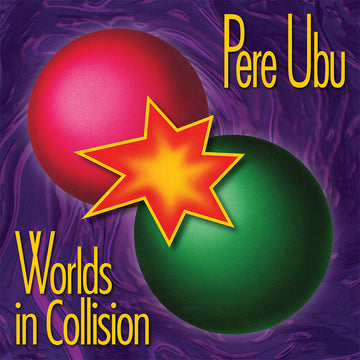 PERE UBU - Worlds In Collision (Repress) - LP - Vinyl