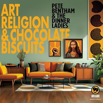 PETE BENTHAM & THE DINNER LADIES - Art, Religion & Chocolate Biscuits - CD [AUG 1]