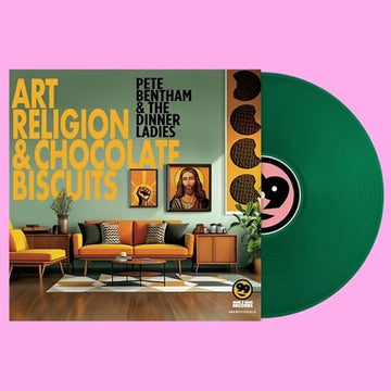 PETE BENTHAM & THE DINNER LADIES - Art, Religion & Chocolate Biscuits - LP - Green Vinyl [AUG 1]
