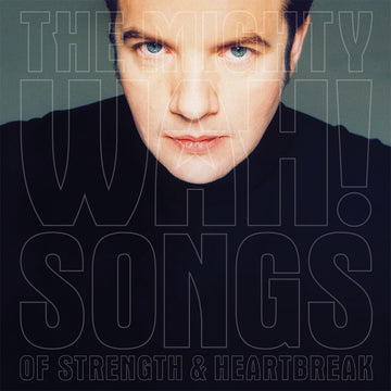 PETE WYLIE & THE MIGHTY WAH! - Songs Of Strength & Heartbreak (Remastered) - 2LP - Gatefold Vinyl [FEB 7]