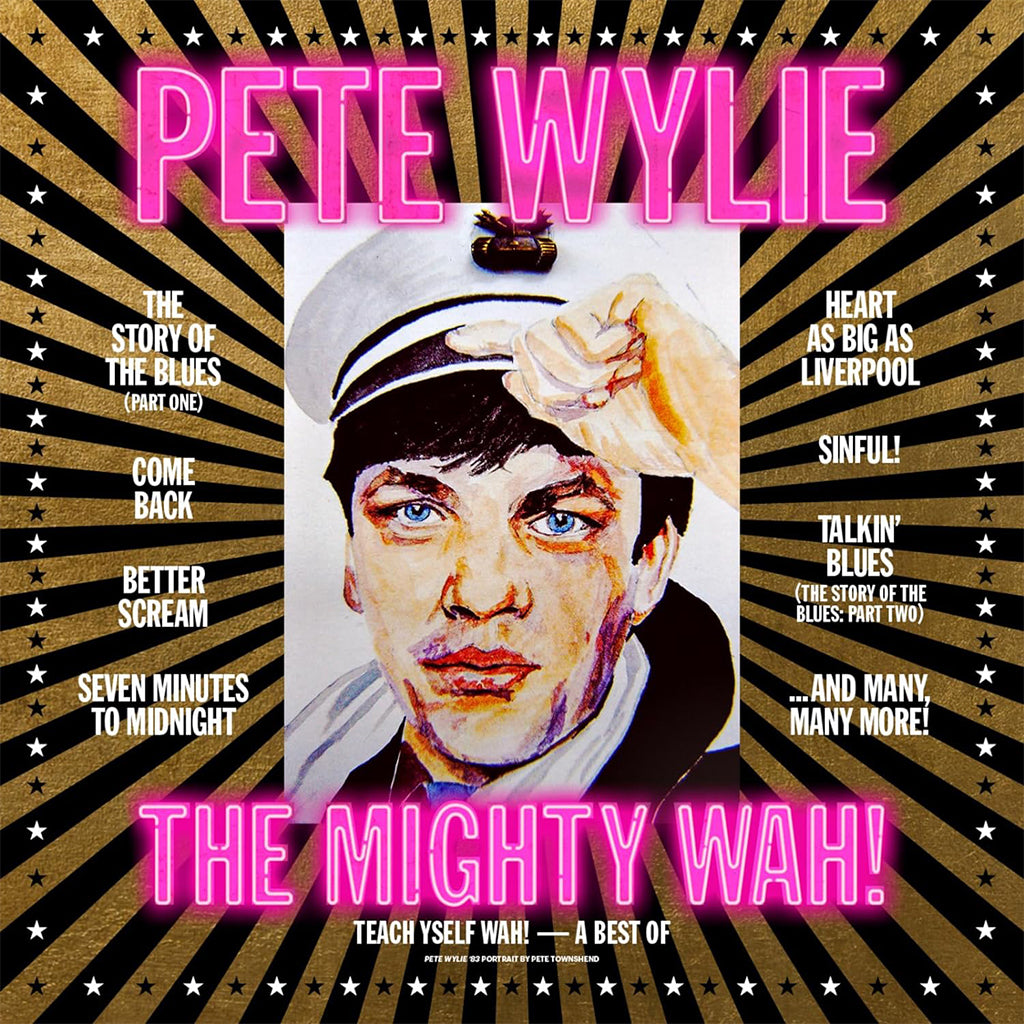 PETE WYLIE & THE MIGHTY WAH!  - Teach Yself WAH! - A Best Of... - CD
