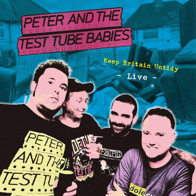 PETER AND THE TEST TUBE BABIES - Keep Britain Untidy - Live - LP - Recycled Vinyl