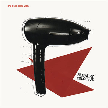 PETER BREWIS - Blow Dry Colossus (SIGNED Copy) - LP - Vinyl [SEP 22]