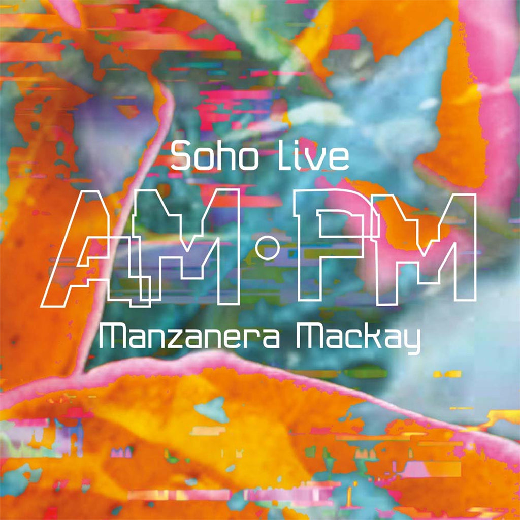 PHIL MANZANERA & ANDY MACKAY - AM PM Soho Live - 2LP - Gatefold Vinyl [SEP 19]