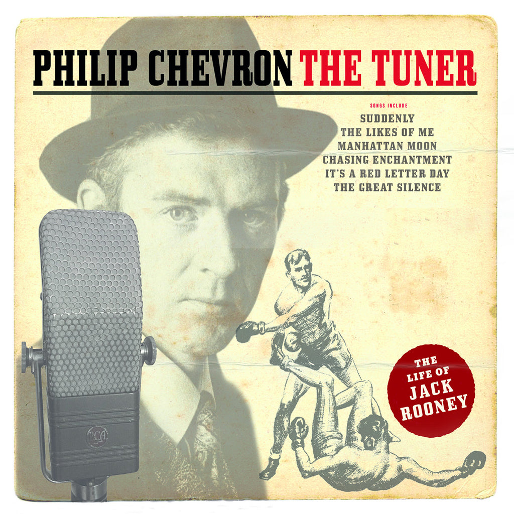 PHILIP CHEVRON - The Tuner: The Life Of Jack Rooney (w/ 5 Bonus tracks) - CD