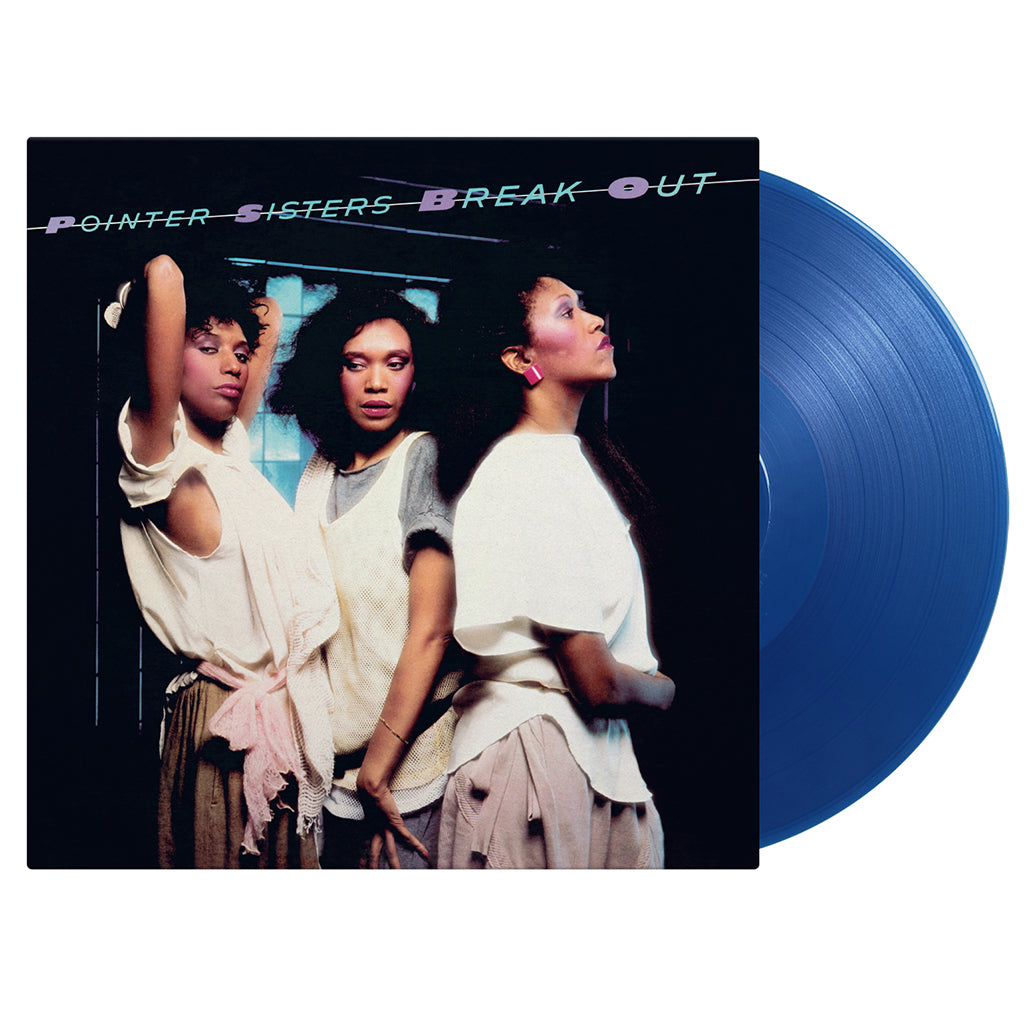 POINTER SISTERS - Break Out (Repress) - LP - 180g Translucent Blue Colour Vinyl [AUG 22]
