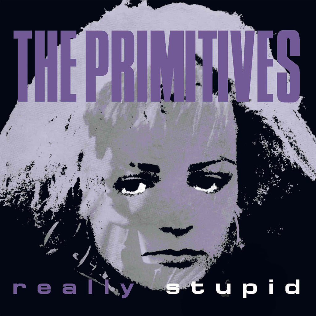 THE PRIMITIVES - Really Stupid (Optic Sevens 5.0 Reissue Series w/ Poster) - 7'' - Purple Vinyl