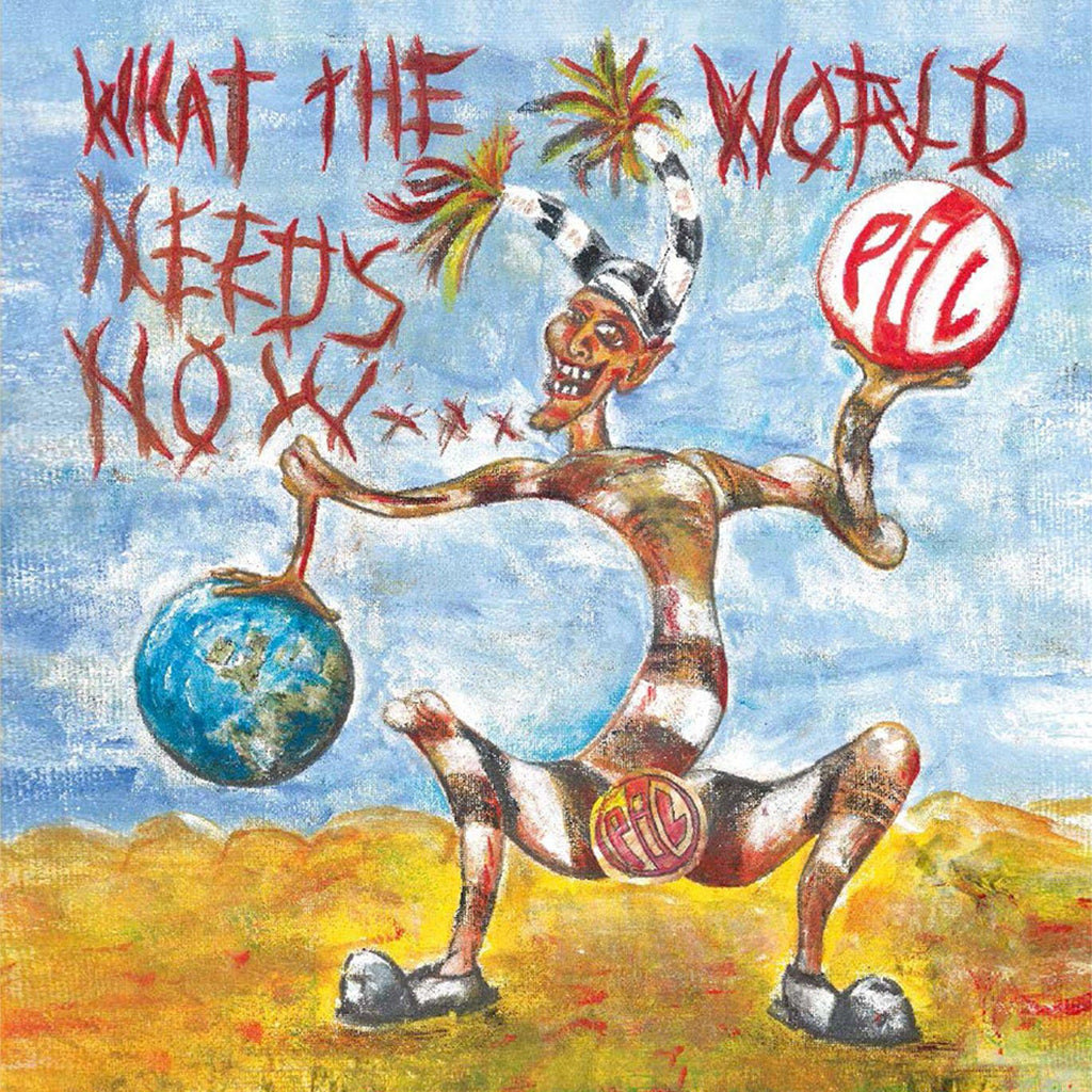 PUBLIC IMAGE LIMITED - What The World Needs Now (2023 Repress) - 2LP - Vinyl