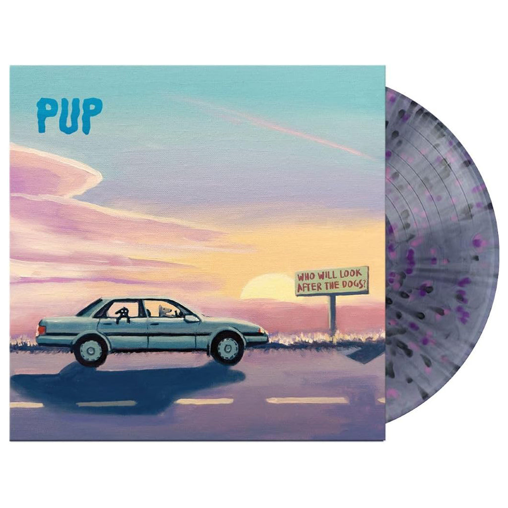 PUP - Who Will Look After The Dogs - LP - Black Smoke w/ Black, Pink & Purple Splatter Vinyl [MAY 2]