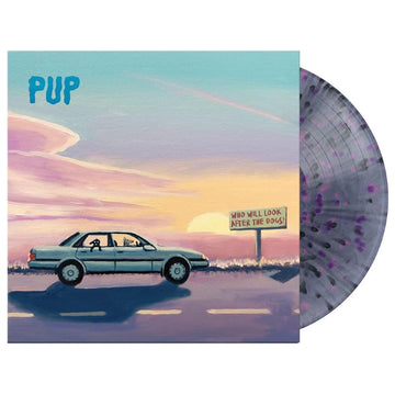 PUP - Who Will Look After The Dogs - LP - Black Smoke w/ Black, Pink & Purple Splatter Vinyl [MAY 2]