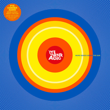 PYE CORNER AUDIO - More Songs About The Sun - LP - 'Summer Solstice' Coloured Vinyl (with SIGNED Card)