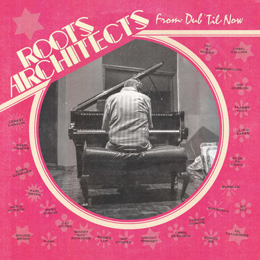 ROOTS ARCHITECTS - From Dub ´Til Now - LP - Black Vinyl