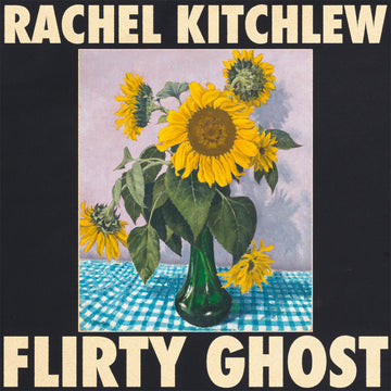 RACHEL KITCHLEW - Flirty Ghost - LP - Vinyl [OCT 10]