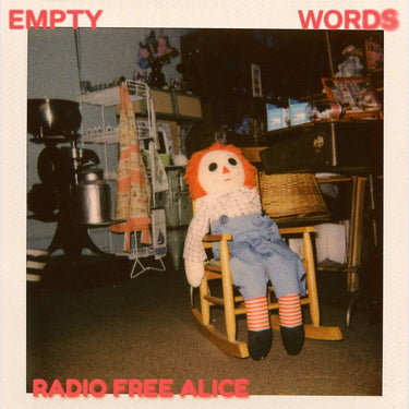RADIO FREE ALICE - Empty Words - 7'' - Red Vinyl