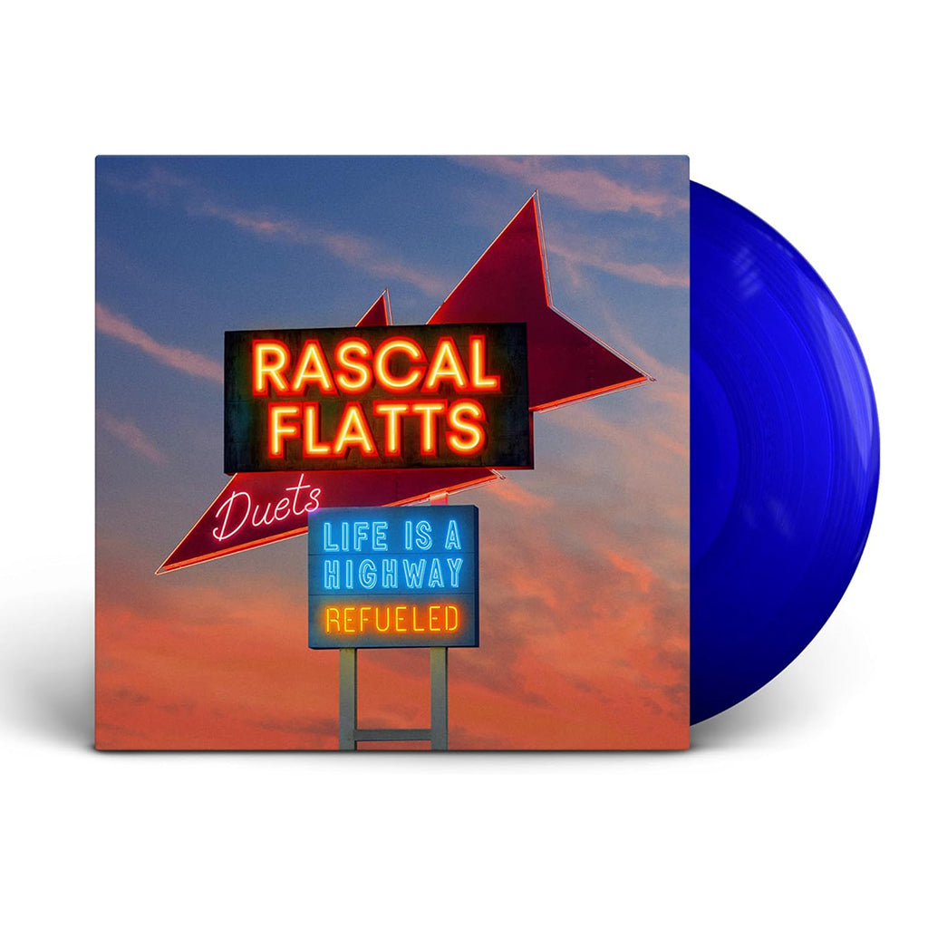 RASCAL FLATTS - Life Is A Highway: Refueled Duets - LP - Blue Vinyl [JUN 6]