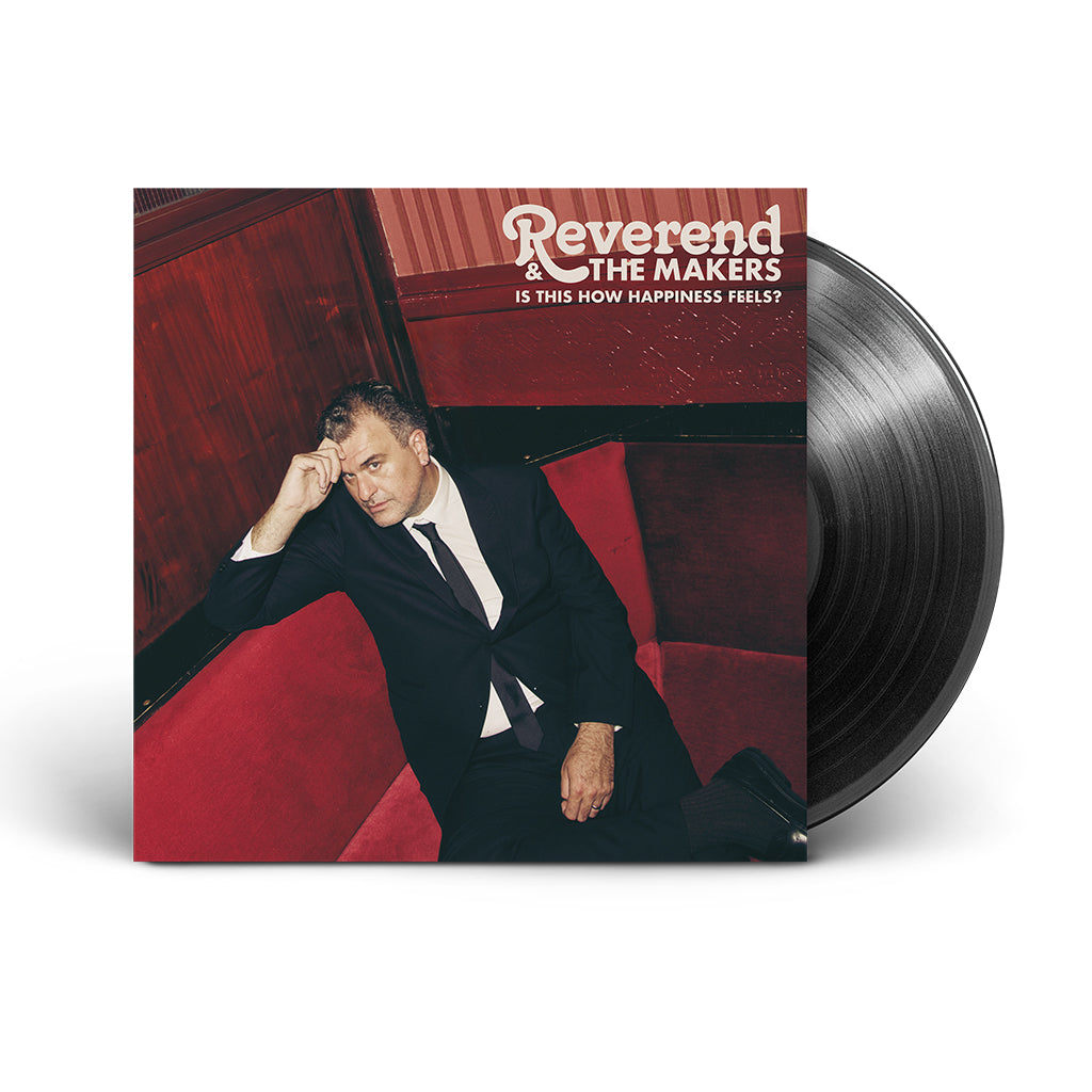 REVEREND AND THE MAKERS - Is This How Happiness Feels? - LP - Black Vinyl [APR 24]