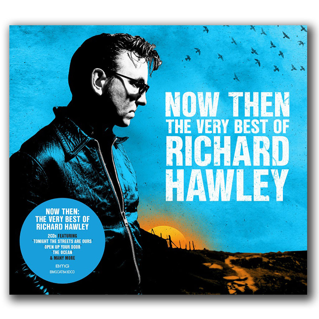 RICHARD HAWLEY - Now Then: The Very Best Of Richard Hawley - 2CD