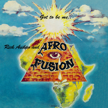 RICK ASIKPO & AFRO FUSION - Got To Be Me (Reissue) - LP - Vinyl [SEP 5]