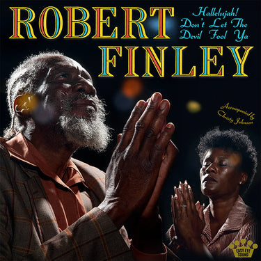 ROBERT FINLEY - Hallelujah! Don’t Let The Devil Fool Ya - LP - 'Aqua' Colour Vinyl [OCT 10]