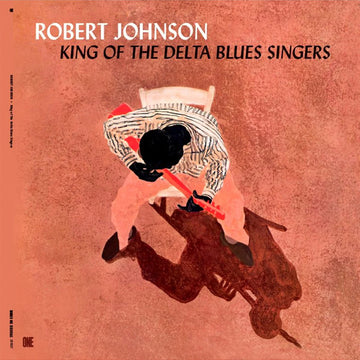 ROBERT JOHNSON - King Of The Delta Blues Singers (Reissue w/ 3 Bonus tracks) - LP - 180g Vinyl [OCT 10]