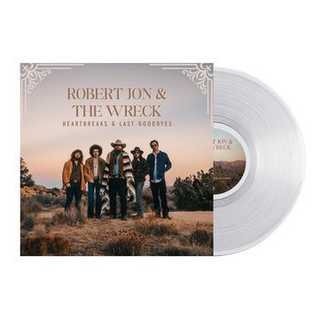 ROBERT JON & THE WRECK - Heartbreaks & Last Goodbyes - LP - Crystal Clear Vinyl [AUG 22]
