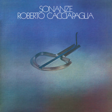 ROBERTO CACCIAPAGLIA - Sonanze (Reissue) - LP - Vinyl [NOV 29]