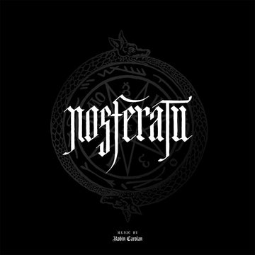 ROBIN CAROLAN - Nosferatu (Original Motion Picture Soundtrack) - 2LP - Black Vinyl [NOV 22]