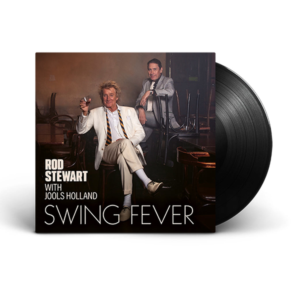 ROD STEWART WITH JOOLS HOLLAND - Swing Fever - LP - 180g Vinyl