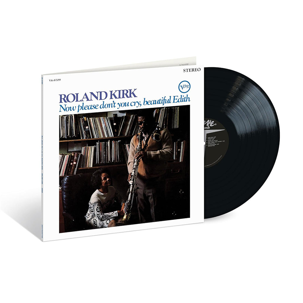 ROLAND KIRK - Now Please Don’t You Cry, Beautiful Edith (Verve Acoustic Sounds Series) - LP - Deluxe 180g Vinyl