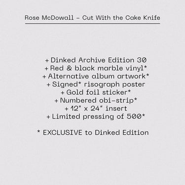 ROSE MCDOWALL - Cut With The Cake Knife - LP - Vinyl - Dinked Archive Edition #30