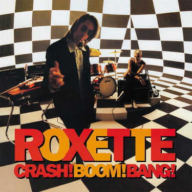 ROXETTE - Crash! Boom! Bang! 30th Anniversary Expanded Edition