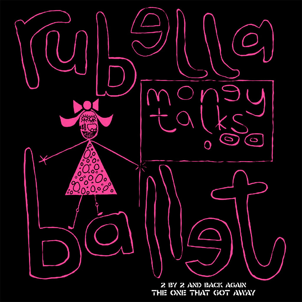 RUBELLA BALLET - Money Talks (Reissue) - 12'' - Vinyl