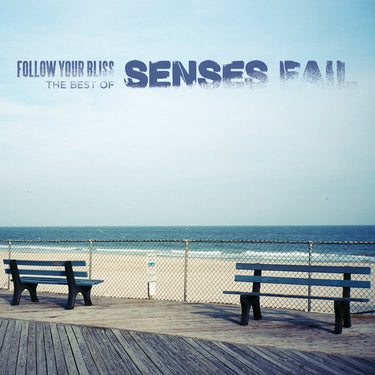 SENSES FAIL - Follow Your Bliss