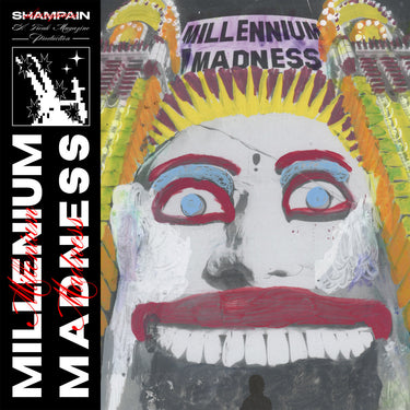 SHAMPAIN - Millenium Madness - EP - Black Vinyl