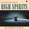 HARRIOTT, JOE - HIGH SPIRITS