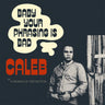 Caleb - Baby Your Phrasing is Bad (2026 Reissue)