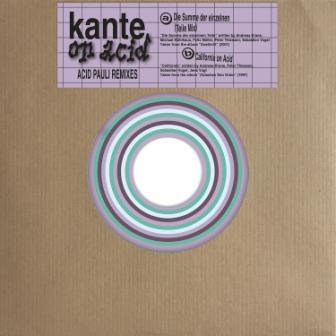 Kante / Acid Pauli - Kante On Acid (Acid Pauli Remixes)